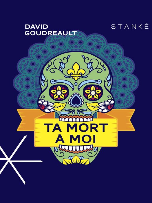Title details for Ta mort à moi by David Goudreault - Available